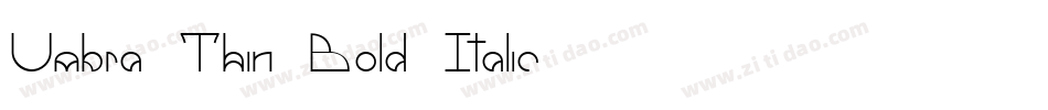 Umbra-Thin Bold Italic字体转换